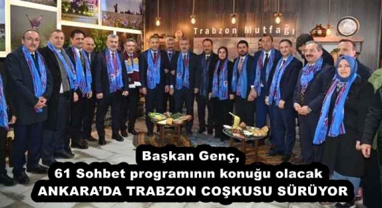 baskan_genc_61_sohbet_programinin_konugu_olacak_ankarada_trabzon_coskusu_suruyor_h57982_3388d