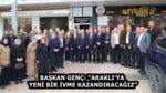BAŞKAN GENÇ: “ARAKLI’YA YENİ BİR İVME KAZANDIRACAĞIZ”