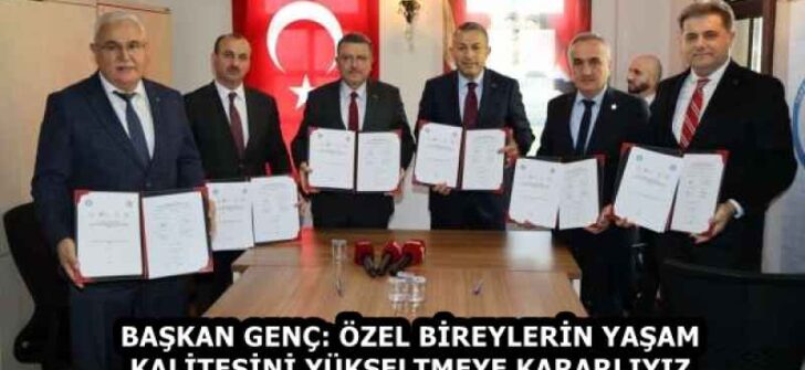 BAŞKAN GENÇ: ÖZEL BİREYLERİN YAŞAM KALİTESİNİ YÜKSELTMEYE KARARLIYIZ