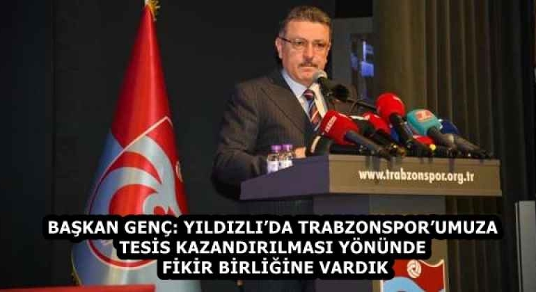 baskan_genc_yildizlida_trabzonsporumuza_tesis_kazandirilmasi_yonunde_fikir_birligine_vardik_h58310_79d51