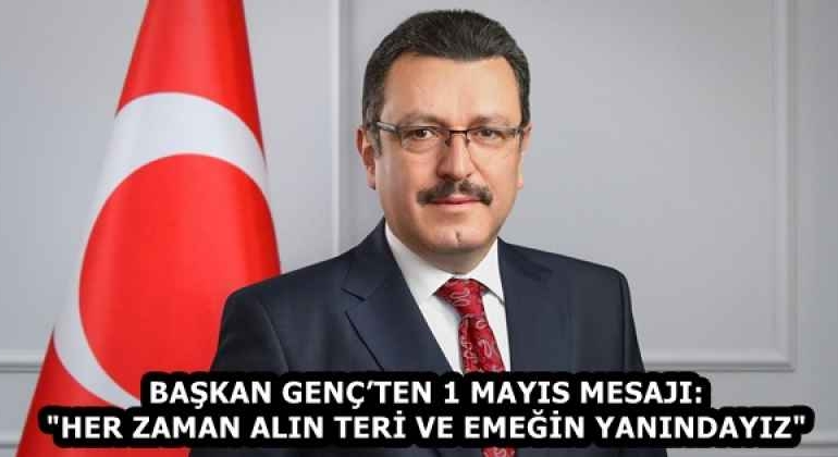 baskan_gencten_1_mayis_mesaji_her_zaman_alin_teri_ve_emegin_yanindayiz_h58304_21537