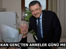 BAŞKAN GENÇ’TEN ANNELER GÜNÜ MESAJI