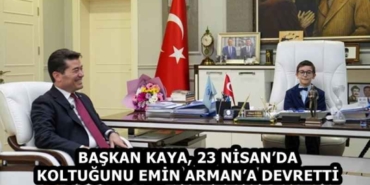 baskan_kaya_23_nisanda_koltugunu_emin_armana_devretti_h58153_ed5b9