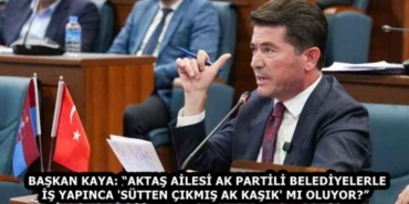 baskan_kaya_aktas_ailesi_ak_partili_belediyelerle_is_yapinca_sutten_cikmis_ak_kasik_mi_oluyor_h58456_31d2d