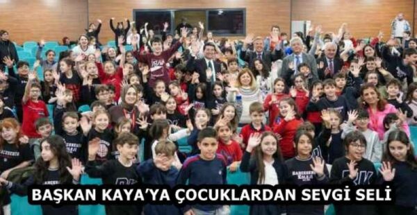 BAŞKAN KAYA’YA ÇOCUKLARDAN SEVGİ SELİ