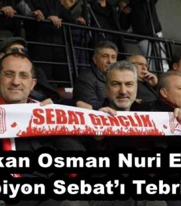 baskan_osman_nuri_ekim_sampiyon_sebati_tebrik_etti_h57895_0859e