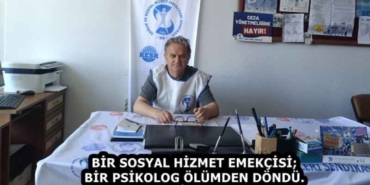 bir_sosyal_hizmet_emekcisi_bir_psikolog_olumden_dondu_h58403_a7ab6