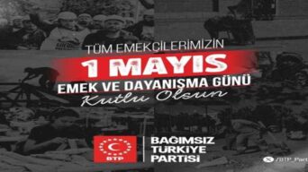 BTP’den 1 Mayıs açıklaması