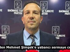 BTP’den Mehmet Şimşek’e yabancı sermaye cevabı