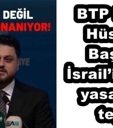 btp_lideri_huseyin_bastan_israilin_idam_yasasina_tepki_h57888_cdd34