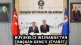 BÜYÜKELÇİ WİJNANDS’TAN BAŞKAN GENÇ’E ZİYARET