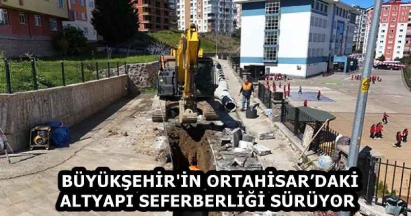 buyuksehir_in_ortahisardaki_altyapi_seferberligi_suruyor_h58458_f2e48