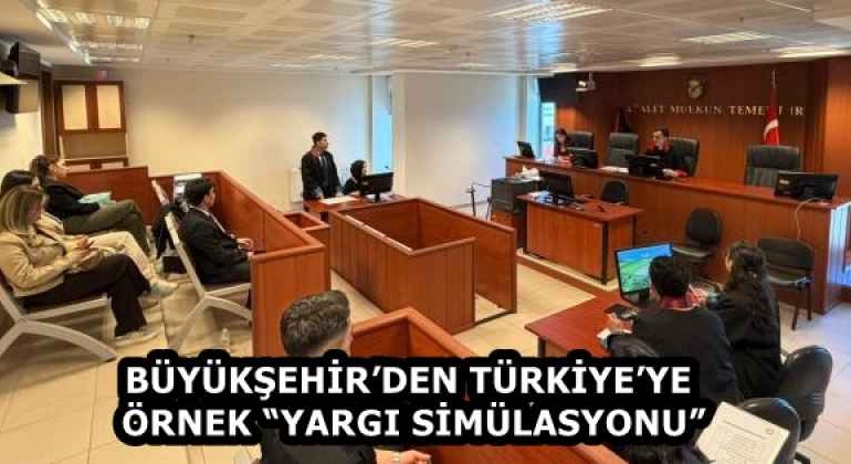 buyuksehirden_turkiyeye_ornek_yargi_simulasyonu_h58443_a2350