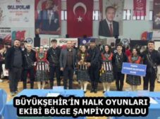 BÜYÜKŞEHİR’İN HALK OYUNLARI EKİBİ BÖLGE ŞAMPİYONU OLDU