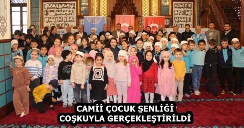 CAMİİ ÇOCUK ŞENLİĞİ COŞKUYLA GERÇEKLEŞTİRİLDİ