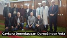 Çaykara Dernekpazarı Derneğinden Vefa 