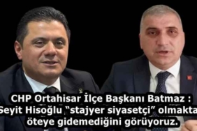 chp_ortahisar_ilce_baskani_batmaz_seyit_hisoglu_stajyer_siyasetci_olmaktan_oteye_gidemedigini_goruyoruz_h58168_725f9
