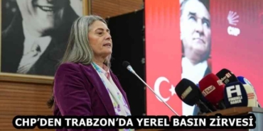 chpden_trabzonda_yerel_basin_zirvesi_h58210_ff543