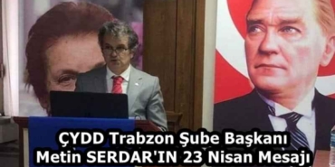 cydd_trabzon_sube_baskani_metin_serdar_in_23_nisan_mesaji_h58141_349b0