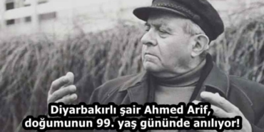 diyarbakirli_sair_ahmed_arif_dogumunun_99_yas_gununde_aniliyor_h58144_5035b