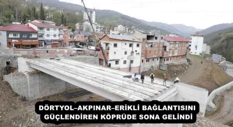 dortyolakpinarerikli_baglantisini_guclendiren_koprude_sona_gelindi_h58067_fb4d6