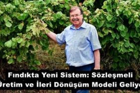 findikta_yeni_sistem_sozlesmeli_uretim_ve_ileri_donusum_modeli_geliyor_h58046_e6647