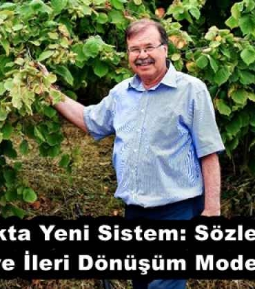 findikta_yeni_sistem_sozlesmeli_uretim_ve_ileri_donusum_modeli_geliyor_h58046_e6647