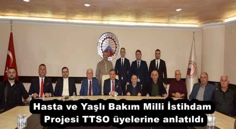 hasta_ve_yasli_bakim_milli_istihdam_projesi_ttso_uyelerine_anlatildi_h57851_12758