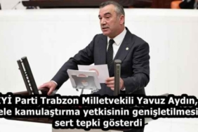 iyi_parti_trabzon_milletvekili_yavuz_aydin_acele_kamulastirma_yetkisinin_genisletilmesine_sert_tepki_gosterdi_h58251_8eb23