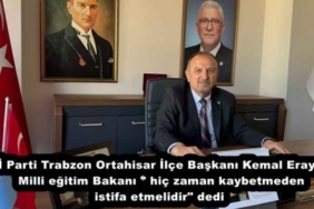iyi_parti_trabzon_ortahisar_ilce_baskani_kemal_eraydin_milli_egitim_bakani_hic_zaman_kaybetmeden_istifa_etmelidir_dedi_h58084_d96c3