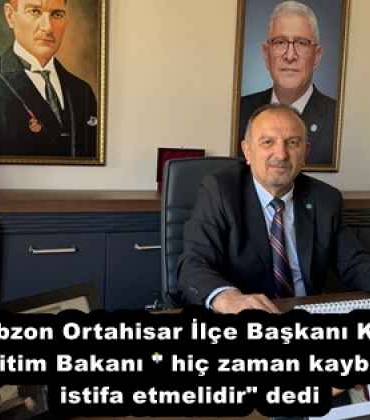 iyi_parti_trabzon_ortahisar_ilce_baskani_kemal_eraydin_milli_egitim_bakani_hic_zaman_kaybetmeden_istifa_etmelidir_dedi_h58084_d96c3