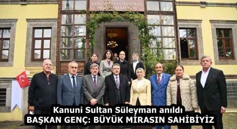 kanuni_sultan_suleyman_anildi_baskan_genc_buyuk_mirasin_sahibiyiz_h58311_d9fba