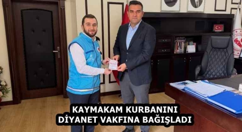 kaymakam_kurbanini_diyanet_vakfina_bagisladi_h58375_f286e