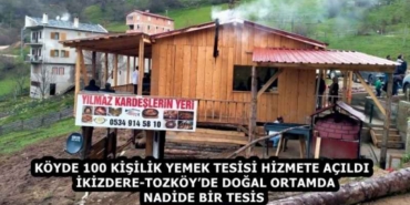 koyde_100_kisilik_yemek_tesisi_hizmete_acildi_ikizdere_tozkoyde_dogal_ortamda_nadide_bir_tesis_h58341_67165