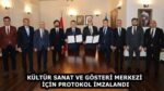 KÜLTÜR SANAT VE GÖSTERİ MERKEZİ İÇİN PROTOKOL İMZALANDI