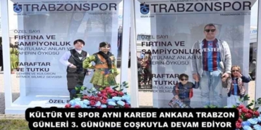 kultur_ve_spor_ayni_karede_ankara_trabzon_gunleri_3_gununde_coskuyla_devam_ediyor_h57974_7e82a