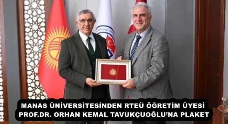 manas_universitesinden_rteu_ogretim_uyesi_profdr_orhan_kemal_tavukcuogluna_plaket_h58004_7ceab