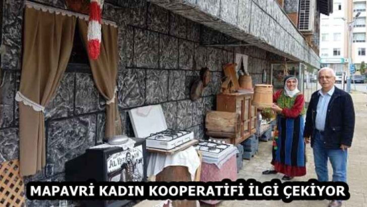 MAPAVRİ KADIN KOOPERATİFİ İLGİ ÇEKİYOR