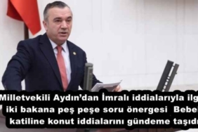 milletvekili_aydindan_imrali_iddialariyla_ilgili_iki_bakana_pes_pese_soru_onergesi_bebek_katiline_konut_iddialarini_gundeme_tasidi_h57826_a7072