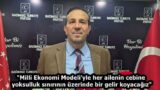 “Milli Ekonomi Modeli’yle her ailenin cebine yoksulluk sınırının üzerinde bir gelir koyacağız”