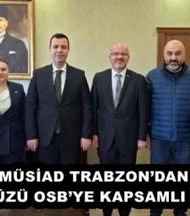 musiad_trabzondan_besikduzu_osbye_kapsamli_ziyaret_h57921_33443
