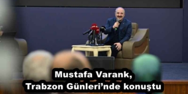 mustafa_varank_trabzon_gunlerinde_konustu_h57980_f203c