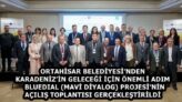 ORTAHİSAR BELEDİYESİ’NDEN KARADENİZ’İN GELECEĞİ İÇİN ÖNEMLİ ADIM   BLUEDIAL (MAVİ DİYALOG) PROJESİ’NİN AÇILIŞ TOPLANTISI GERÇEKLEŞTİRİLDİ