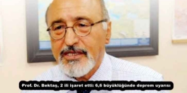 prof_dr_bektas_2_ili_isaret_etti_66_buyuklugunde_deprem_uyarisi_h57840_1a04b