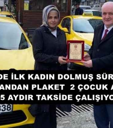 rizede_ilk_kadin_dolmus_surucuye_baskandan_plaket_2_cocuk_annesi_5_aydir_takside_calisiyor_h58002_4a227