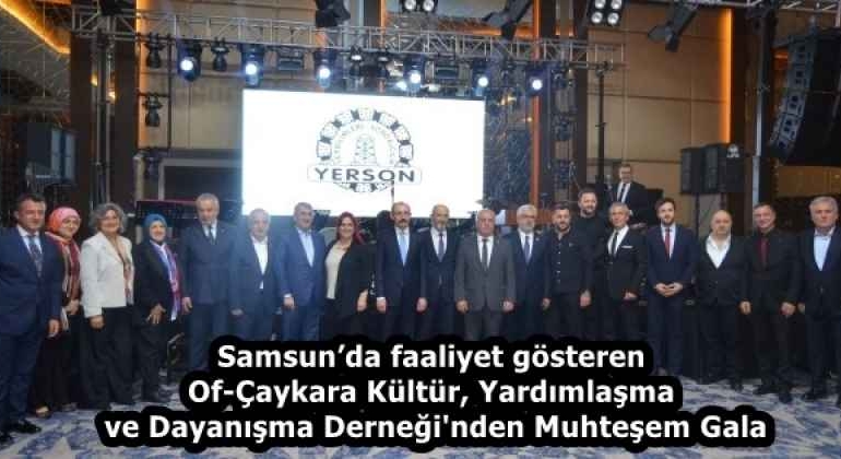 samsunda_faaliyet_gosteren_of_caykara_kultur_yardimlasma_ve_dayanisma_dernegi_nden_muhtesem_gala_h58277_e14e8