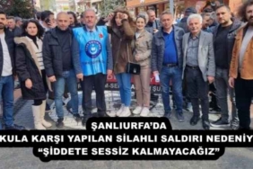 sanliurfada_okula_karsi_yapilan_silahli_saldiri_nedeniyle_siddete_sessiz_kalmayacagiz_h58061_42a97