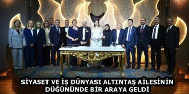 siyaset_ve_is_dunyasi_altintas_ailesinin_dugununde_bir_araya_geldi_h58401_e2319