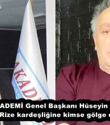 takademi_genel_baskani_huseyin_ayaz_trabzon_rize_kardesligine_kimse_golge_dusuremez_h58083_af4ff