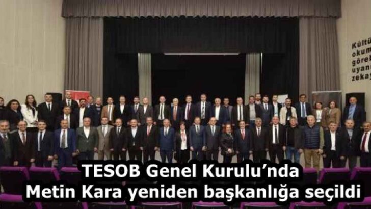 TESOB Genel Kurulu’nda Metin Kara yeniden başkanlığa seçildi